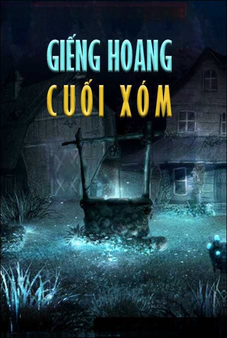 Giếng Hoang Cuối Xóm
