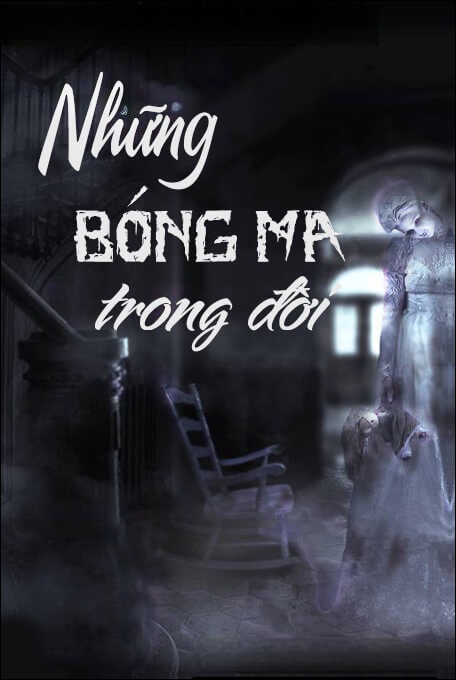 Những Bóng Ma Trong Đời
