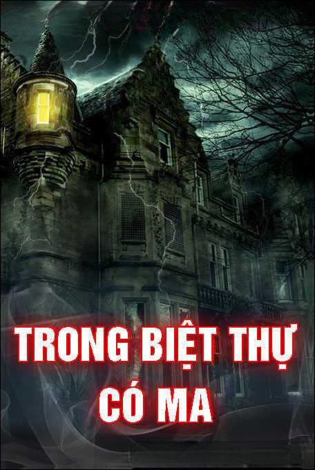Trong Biệt Thự Có Ma