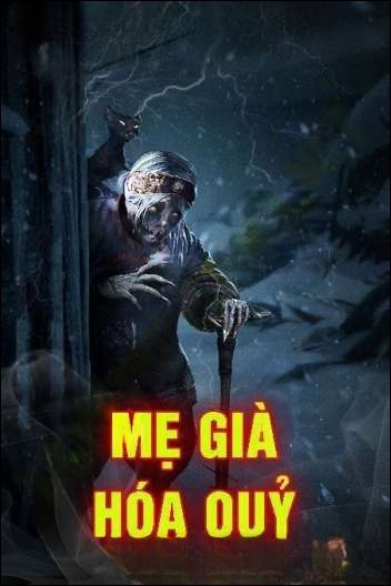 Mẹ Già Hóa Quỷ