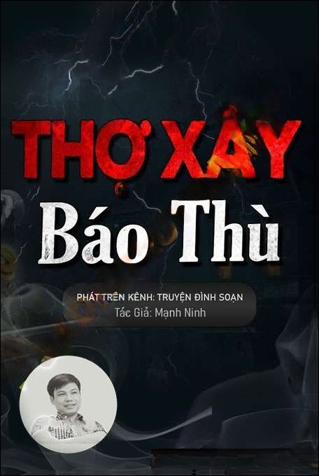 Thợ Xây Báo Thù - Đình Soạn