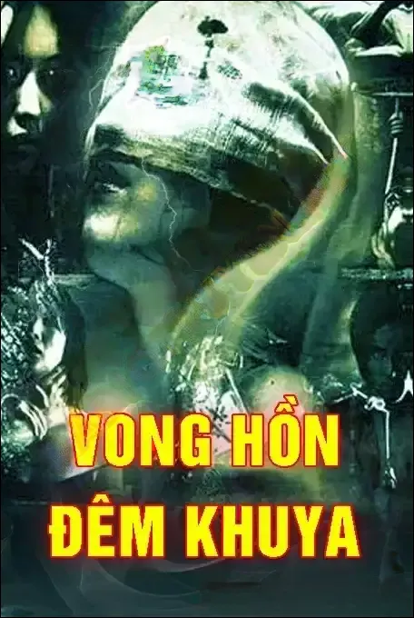 Vong Hồn Đêm Khuya - Nguyễn Huy