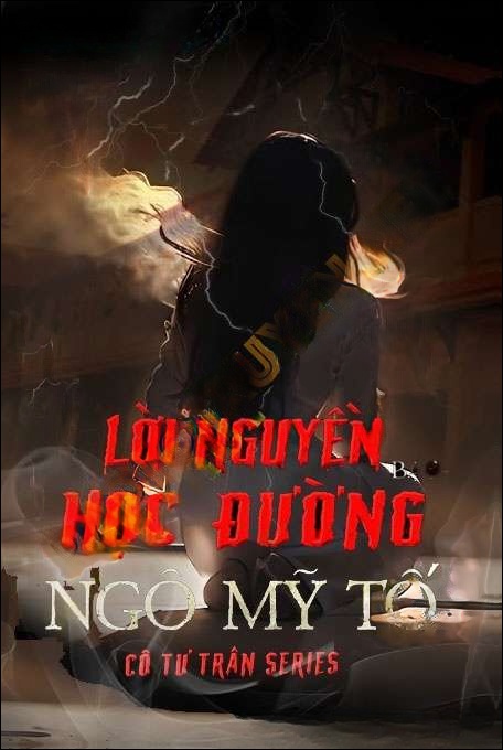 Lời Nguyền Ngô Mỹ Tố - Nguyễn Huy