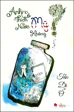 Anh Có Thích Nước Mỹ Không?