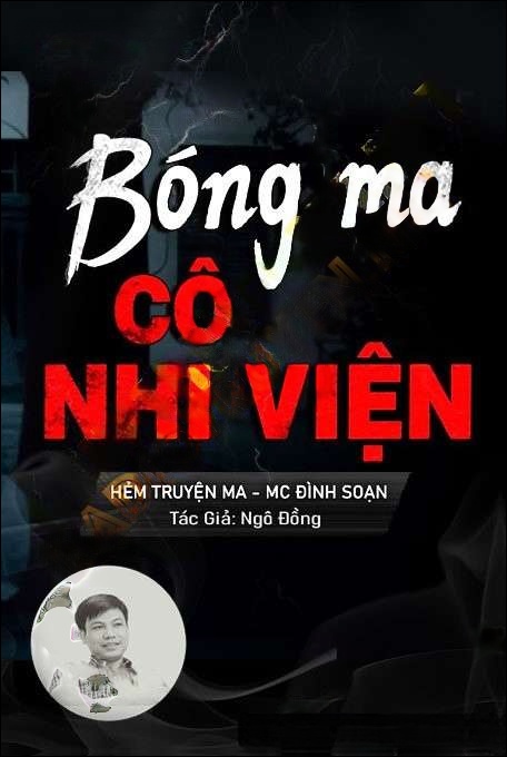 Bóng Ma Cô Nhi Viện - Đình Soạn