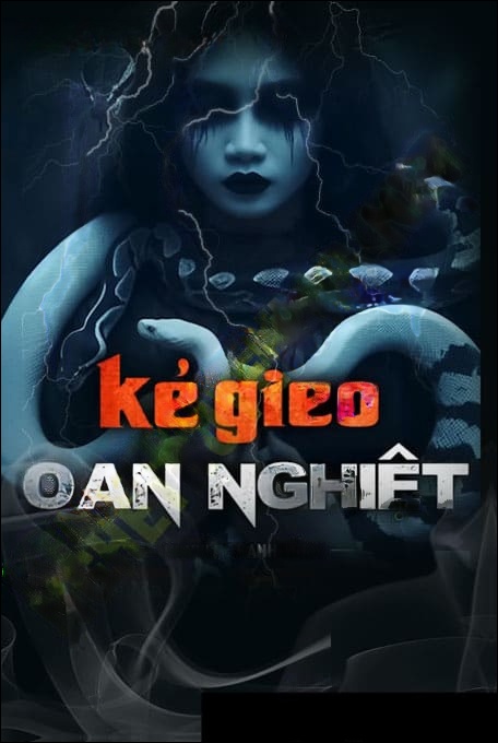 Kẻ Gieo Oán Nghiệt