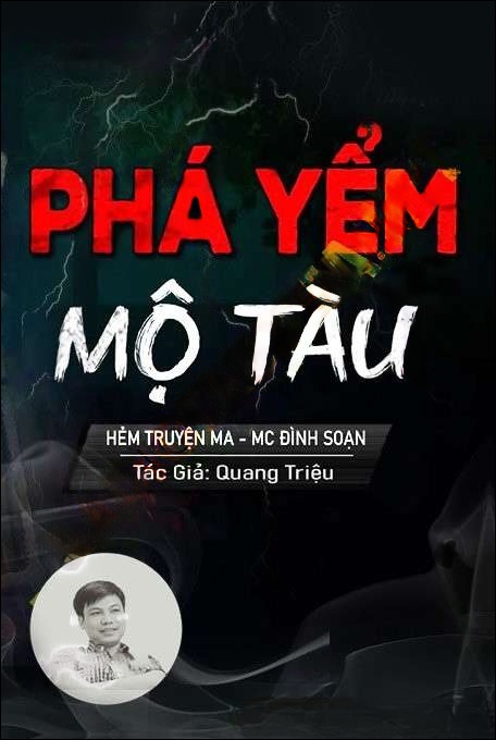 Phá Yểm Mộ Tàu - Đình Soạn