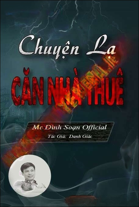 Chuyện Lạ Căn Nhà Thuê - Đình Soạn