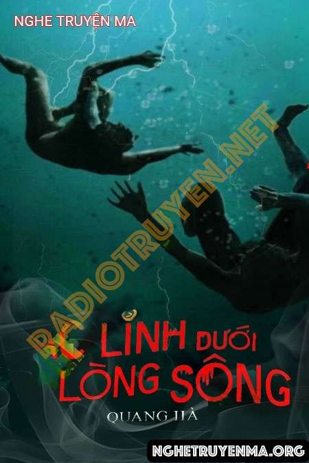 Ác Linh Dưới Dòng Sông