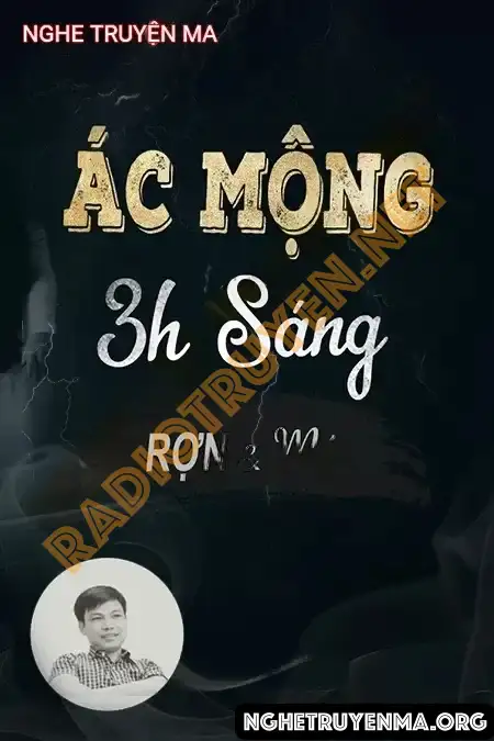 Ác Mộng 3H Sáng - Đình Soạn