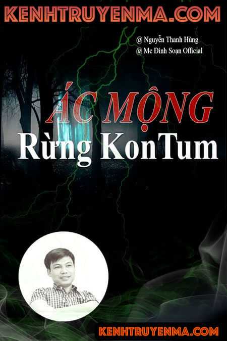 Ác Mộng Rừng Kon Tum
