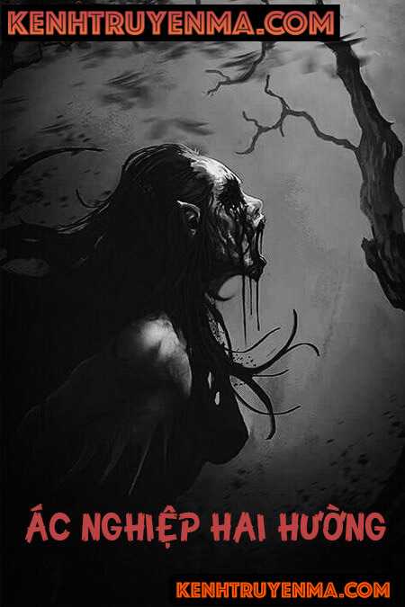 Ác Nghiệp Hai Hường - Truyện Ma