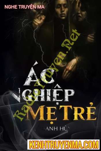 Ác Nghiệp Mẹ Trẻ