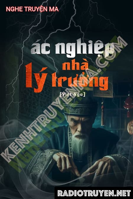 Ác Nghiệp Nhà Lý Trưởng