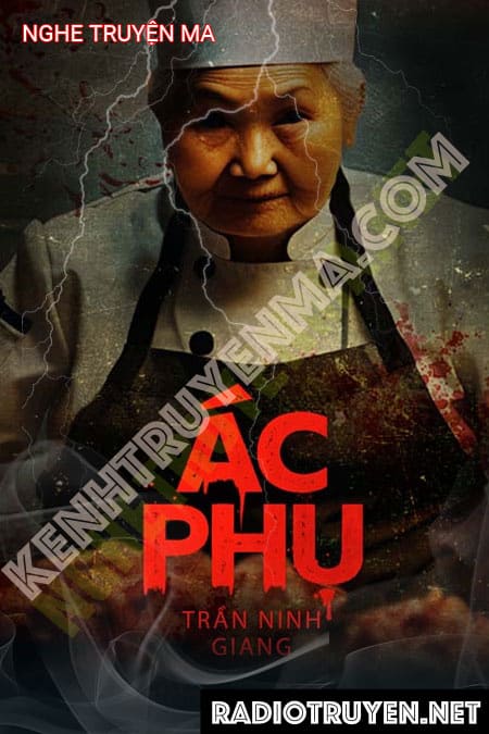 Ác Phụ - Nguyễn Huy