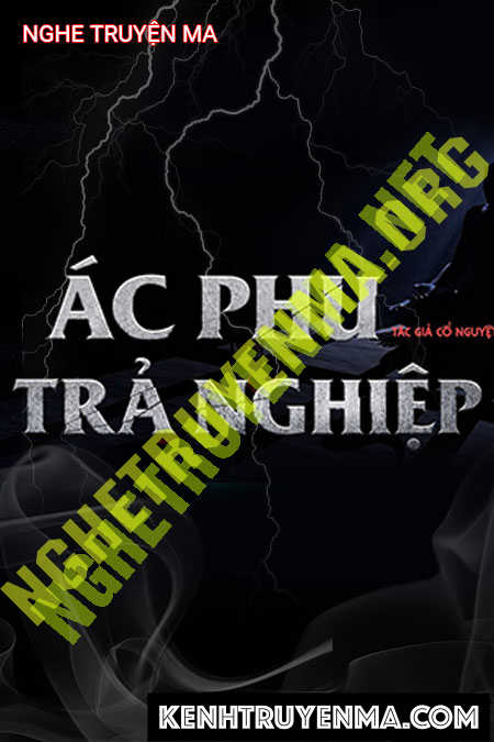 Ác Phụ Trả Nghiệp