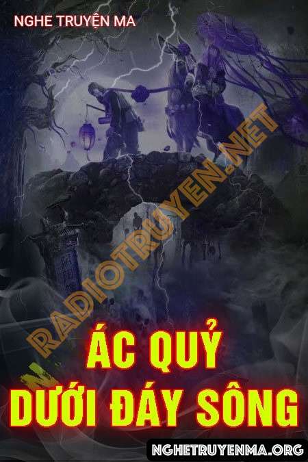 Ác Quỷ Dưới Đáy Sông