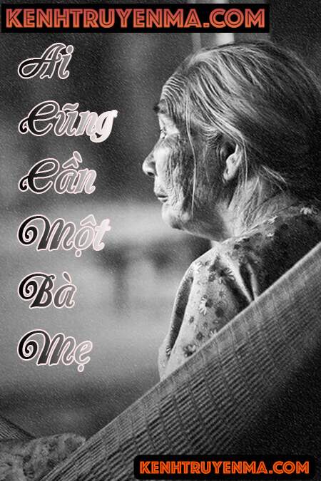 Ai Cũng Cần Một Bà Mẹ