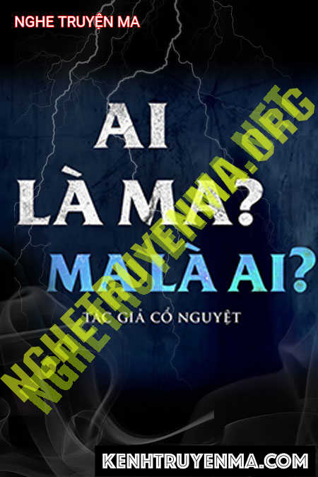 Ai Là Ma Ma Là Ai