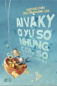 Ai Và Ky Ở Xứ Sở Những Con Số Tàng Hình