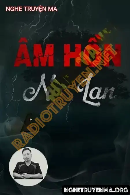 Âm Hồn Na Lan - Ngọc Lâm