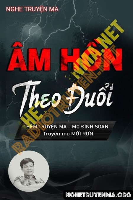 Âm Hồn Theo Đuổi - Đình Soạn