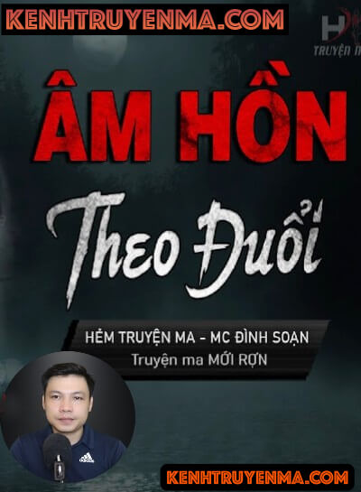 Âm Hồn Theo Đuổi