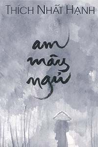 Am Mây Ngủ - Thích Nhất Hạnh