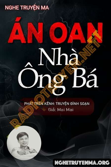 Án Oan Nhà Ông Bá - Đình Soạn