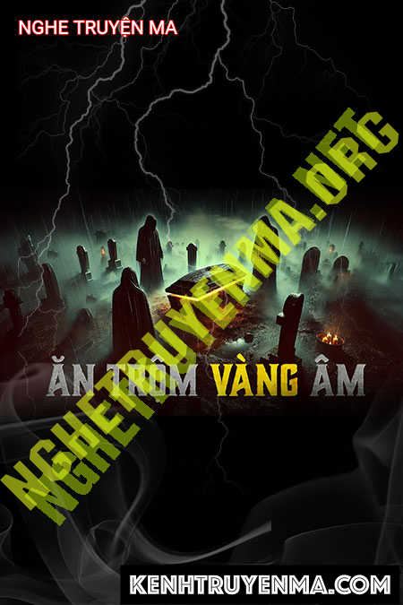 Ăn Trộm Vàng Âm