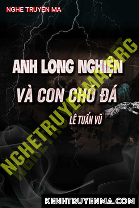 Anh Long Nghiện Và Con Chó Đá Đội Mũ Bảo Hiểm