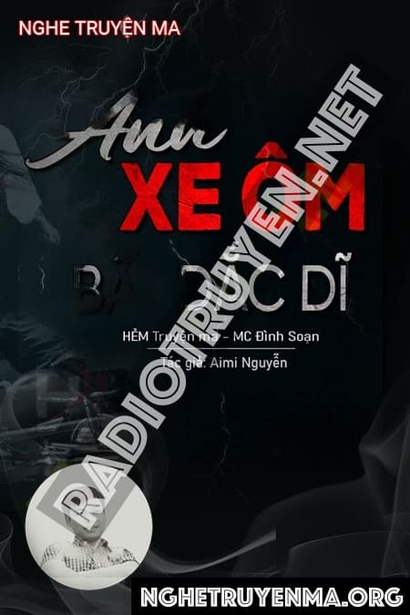 Anh Xe Ôm Bất Đắc Dĩ