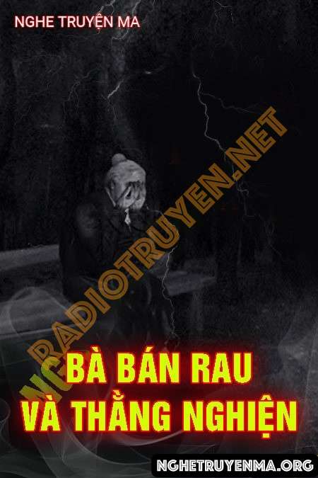 Bà Bán Rau Và Thằng Nghiện