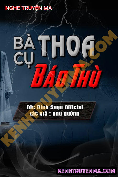 Bà Cụ Thoa Báo Thù