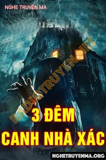 Ba Đêm Canh Nhà Xác - Quàng A Tũn