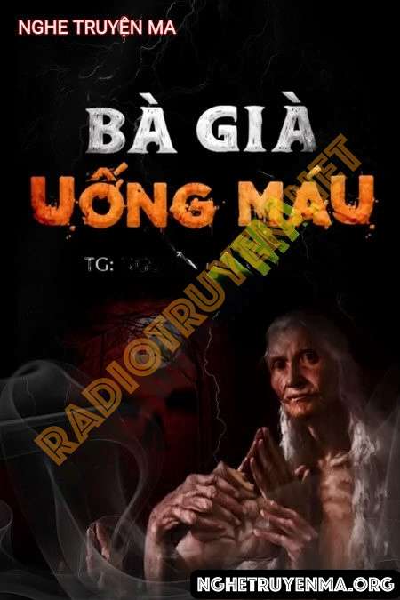 Bà Già Uống M.áu - Duy Thuận