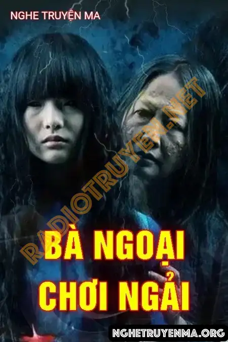 Bà Ngoại Chơi Bùa Ngải - Quàng A Tũn