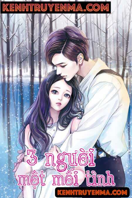 Ba Người Một Mối Tình - Truyện Ngắn