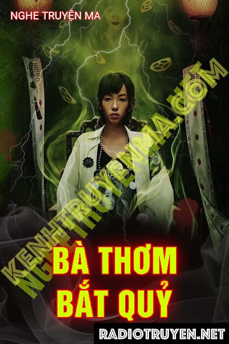 Bà Thơm Bắt Quỷ