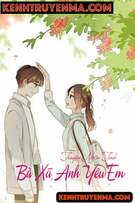 Bà Xã Anh Yêu Em - Truyện Ngôn Tình