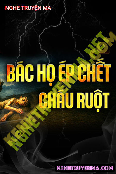 Bác Họ Ép C.hết Cháu Ruột
