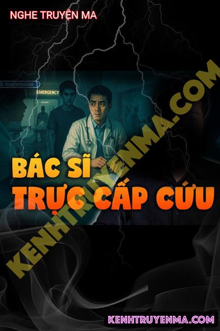 Bác Sĩ Trực Khoa Cấp Cứu