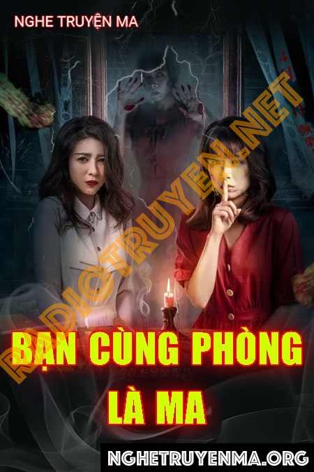 Bạn Cùng Phòng Của Tôi Là Ma