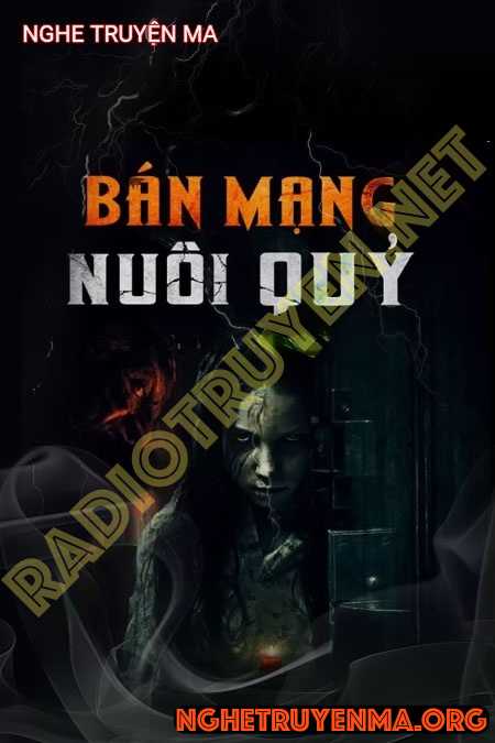 Bán Mạng Nuôi Quỷ