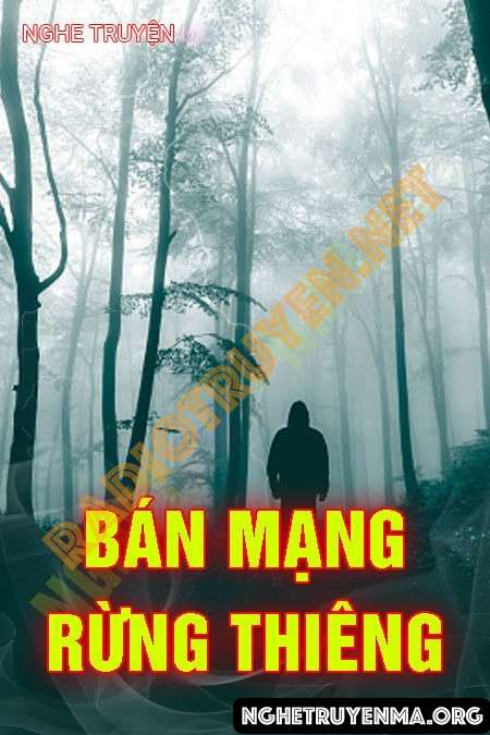 Bán Mạng Rừng Thiêng