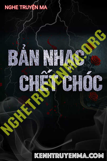 Bản Nhạc C.hết Chóc