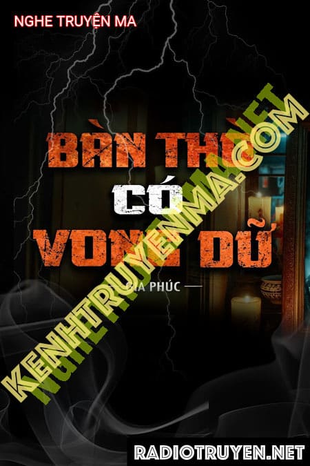 Bàn Thờ Có Vong Dữ