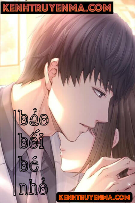 Bảo Bối Bé Nhỏ - Truyện Ngôn Tình