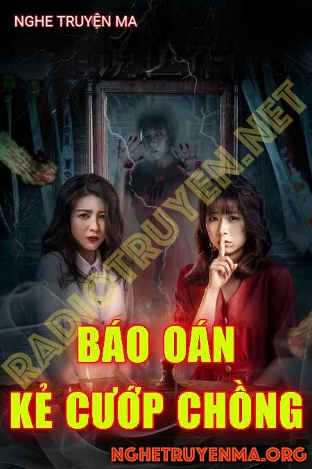 Báo Oán Kẻ Cướp Chồng - Trần Thy