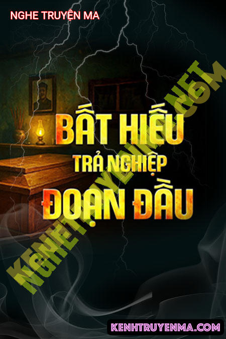 Bất Hiếu Trả Nghiệp Đoạn Đầu